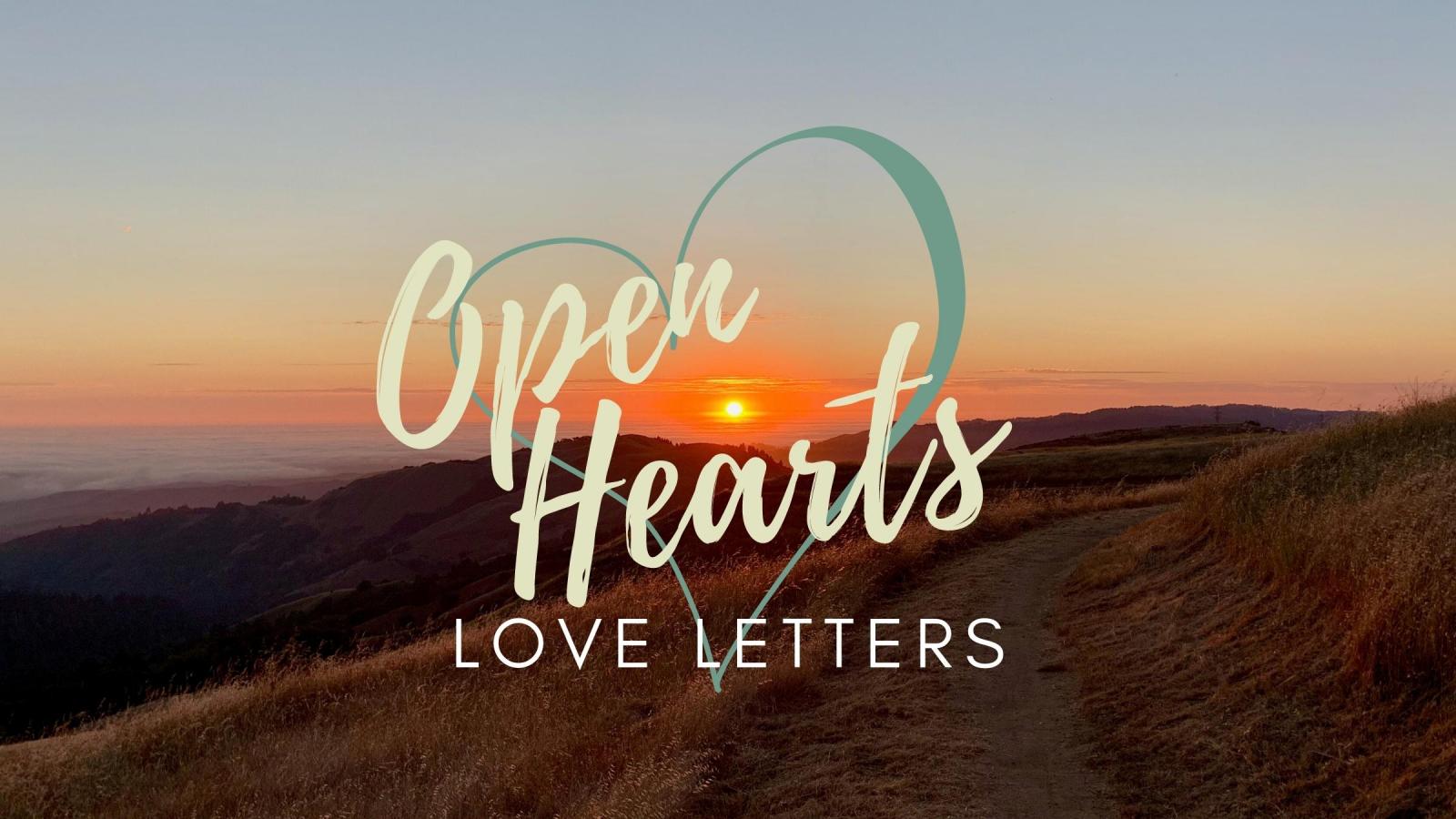 Open Hearts love letters